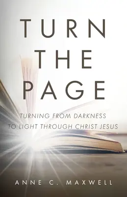 Die Seite wechseln: Von der Dunkelheit zum Licht durch Jesus Christus - Turn the Page: Turning from Darkness to Light through Christ Jesus