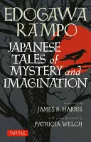 Japanische Erzählungen von Mystery und Imagination - Japanese Tales of Mystery and Imagination