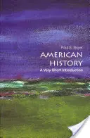 Amerikanische Geschichte: Eine sehr kurze Einführung - American History: A Very Short Introduction