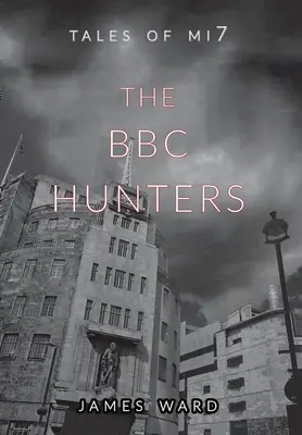 Die BBC-Jäger - The BBC Hunters