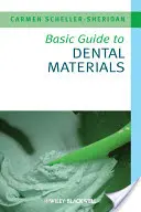 Leitfaden für zahnärztliche Materialien - Basic Guide to Dental Materials