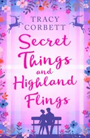 Geheime Dinge und Highland Flings - Secret Things and Highland Flings