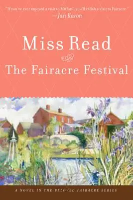 Das Fairacre-Festival - The Fairacre Festival