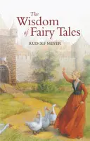 Die Weisheit der Märchen - The Wisdom of Fairy Tales