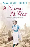 Eine Krankenschwester im Krieg - A Nurse at War