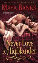 Niemals einen Highlander lieben - Never Love a Highlander