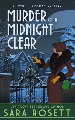 Mord bei klarer Mitternacht: Ein Weihnachtskrimi der 1920er Jahre - Murder on a Midnight Clear: A 1920s Christmas Mystery