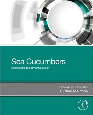 Seegurken: Aquakultur, Biologie und Ökologie - Sea Cucumbers: Aquaculture, Biology and Ecology