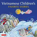 Vietnamesische Lieblingsgeschichten von Kindern - Vietnamese Children's Favorite Stories