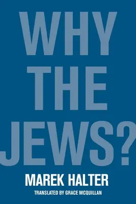 Warum die Juden? Das Bedürfnis nach einem Sündenbock - Why the Jews?: The Need to Scapegoat