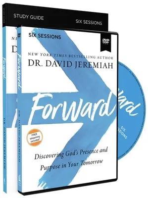 Vorwärts-Studienführer mit DVD: Entdecken Sie Gottes Gegenwart und Absicht in Ihrem Morgen - Forward Study Guide with DVD: Discovering God's Presence and Purpose in Your Tomorrow