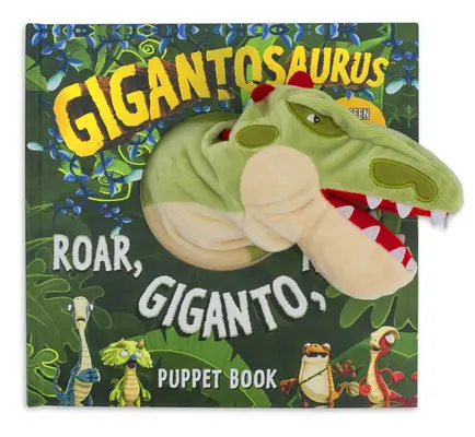 Gigantosaurus: Brüll, Giganto, brüll! Ein Puppenbuch - Gigantosaurus: Roar, Giganto, Roar!: A Puppet Book