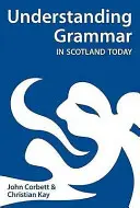 Grammatikverständnis in Schottland heute - Understanding Grammar in Scotland Today