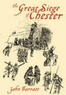 Die große Belagerung von Chester - The Great Siege of Chester