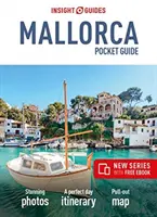 Insight Guides Pocket Mallorca (Reiseführer mit Gratis-Ebook) - Insight Guides Pocket Mallorca (Travel Guide with Free Ebook)