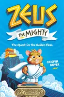 Zeus der Mächtige: Die Suche nach den goldenen Flöhen (Buch 1) - Zeus the Mighty: The Quest for the Golden Fleas (Book 1)