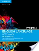 GCSE English Language for Aqa Progress Student Book
