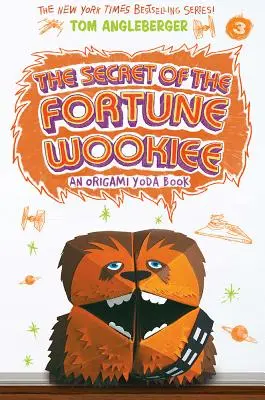 Das Geheimnis des glücklichen Wookiee: Ein Origami Yoda Buch - Secret of the Fortune Wookiee: An Origami Yoda Book