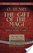 Das Geschenk der Könige und andere Kurzgeschichten - The Gift of the Magi and Other Short Stories