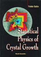 Statistische Physik des Kristallwachstums - Statistical Physics of Crystal Growth