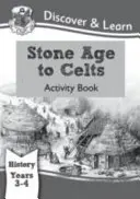KS2 Entdecken & Lernen: Geschichte - Steinzeit bis Kelten Activity Book, Year 3 & 4 - KS2 Discover & Learn: History - Stone Age to Celts Activity Book, Year 3 & 4