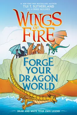 Schmiede deine Drachenwelt: Eine Wings of Fire-Kreativanleitung - Forge Your Dragon World: A Wings of Fire Creative Guide