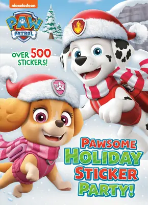 Tolle Ferien-Sticker-Party! (Paw Patrol) - Pawsome Holiday Sticker Party! (Paw Patrol)