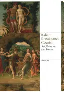 Italienische Renaissance-Höfe: Kunst, Vergnügen und Macht - Italian Renaissance Courts: Art, Pleasure and Power