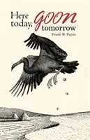 Heute hier. Morgen „Goon“ - Here Today. 