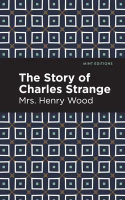 Die Geschichte von Charles Strange - The Story of Charles Strange