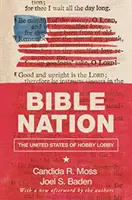 Bibel-Nation: Die Vereinigten Staaten von Hobby Lobby - Bible Nation: The United States of Hobby Lobby