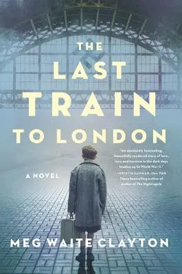 Der letzte Zug nach London - Ein Roman - Last Train to London - A Novel