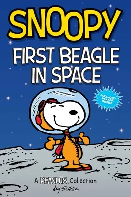 Snoopy: Der erste Beagle im Weltraum, 14: Eine Peanuts-Sammlung - Snoopy: First Beagle in Space, 14: A Peanuts Collection
