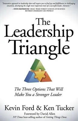 Das Führungsdreieck: Die drei Optionen, die Sie zu einer stärkeren Führungskraft machen - The Leadership Triangle: The Three Options That Will Make You a Stronger Leader