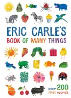 Eric Carles Buch der vielen Dinge - Über 200 erste Wörter - Eric Carle's Book of Many Things - Over 200 First Words