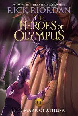 Helden des Olymp, das dritte Buch Das Zeichen der Athene (Neues Cover) - Heroes of Olympus, the Book Three the Mark of Athena ((New Cover))