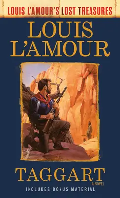 Taggart (Louis l'Amours Verlorene Schätze) - Taggart (Louis l'Amour's Lost Treasures)