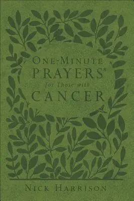 One-Minute Prayers(r) für Krebskranke - One-Minute Prayers(r) for Those with Cancer