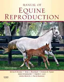 Handbuch der Pferdefortpflanzung - Manual of Equine Reproduction