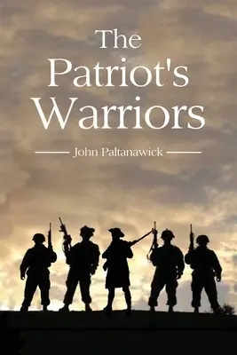 Die Krieger des Patrioten - The Patriot's Warriors