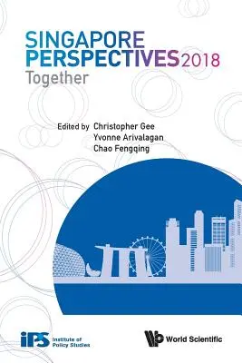 Singapur-Perspektiven 2018: Gemeinsam - Singapore Perspectives 2018: Together