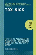 Tox-Sick: Von giftig zu nicht krank - Tox-Sick: From Toxic to Not Sick