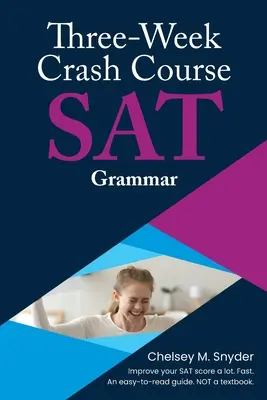 Dreiwöchiger SAT-Crashkurs - Grammatik - Three Week SAT Crash Course - Grammar