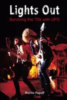 Lights Out: Überleben in den 70ern mit UFO - Lights Out: Surviving the '70s with UFO