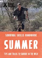 Bear Grylls Überlebenskünste: Sommer - Bear Grylls Survival Skills: Summer