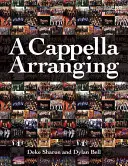 A Cappella-Arrangieren - A Cappella Arranging