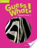 Guess What! Amerikanisches Englisch Stufe 5 Schülerbuch - Guess What! American English Level 5 Student's Book