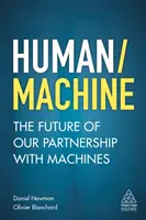 Mensch/Maschine: Die Zukunft unserer Partnerschaft mit Maschinen - Human/Machine: The Future of Our Partnership with Machines