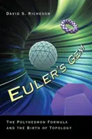 Eulers Juwel: Die Polyederformel und die Geburt der Topologie - Euler's Gem: The Polyhedron Formula and the Birth of Topology