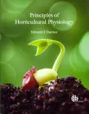Grundlagen der Gartenbauphysiologie - Principles of Horticultural Physiology